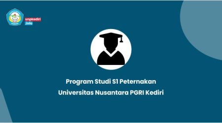 S1 Peternakan UNP Kediri & Prospeknya