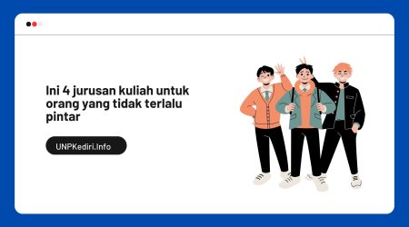 Ini 4 jurusan kuliah untuk orang yang tidak terlalu pintar